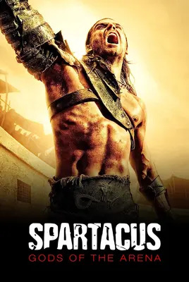 اسپارتاکوس: خدایان میدان نبرد | Spartacus: Gods of the Arena