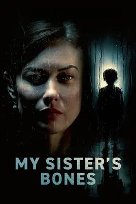 استخوان های خواهرم | My Sister’s Bones