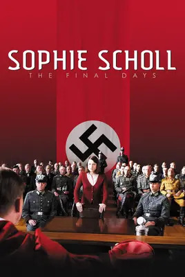 سوفی شول: آخرین روزها | Sophie Scholl: The Final Days