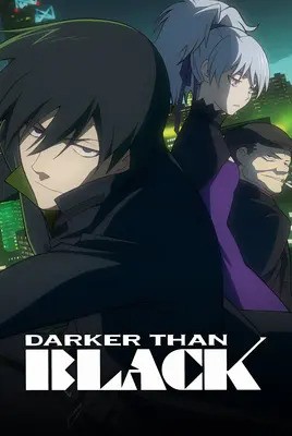 تاریک تر از سیاهی | Darker Than Black: Kuro no keiyakusha