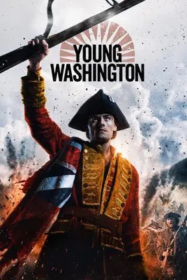 واشینگتن جوان | Young Washington