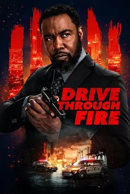 عبور از میان آتش | Drive Through Fire