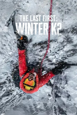 قله کی 2: آخرین صعود زمستانی | The Last First: Winter K2