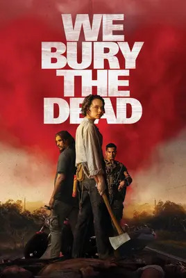 ما مردگان را دفن می‌کنیم | We Bury the Dead