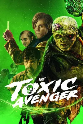 پوستر انتقام‌ جوی سمی | The Toxic Avenger
