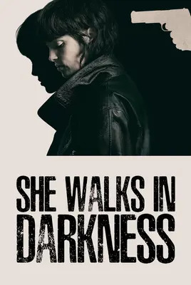 او در تاریکی قدم می‌زند | She Walks in Darkness