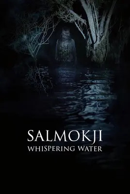 سالموکجی: آب زمزمه‌گر | Salmokji: Whispering Water