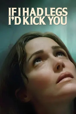 اگر پا داشتم به تو لگد میزدم | If I Had Legs I'd Kick You