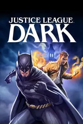 لیگ عدالت تاریک | Justice League Dark