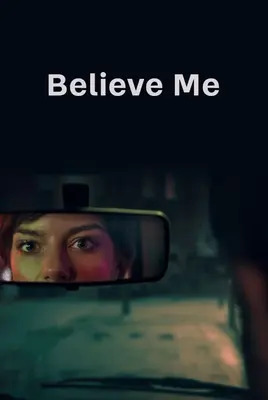 باور کنید | Believe Me