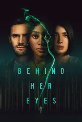 پشت چشمان او | Behind Her Eyes