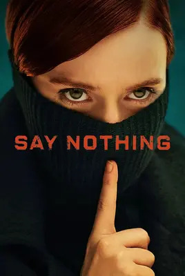 حرفی نزن | Say Nothing