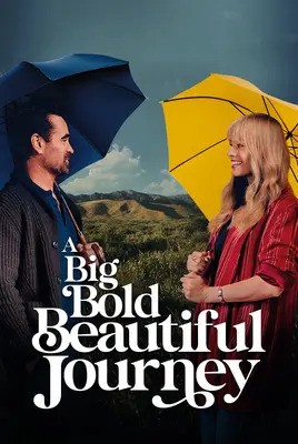 یک ماجراجویی بزرگ جسورانه زیبا | A Big Bold Beautiful Journey